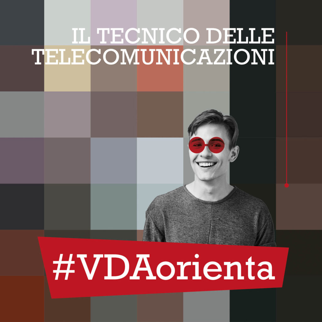 #VDAorienta - Il tecnico delle telecomunicazioni