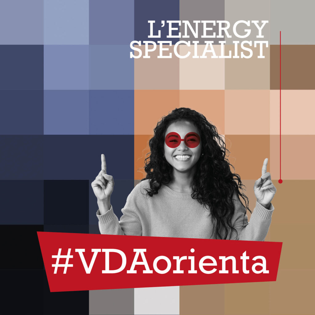#VDAorienta - L'energy specialist
