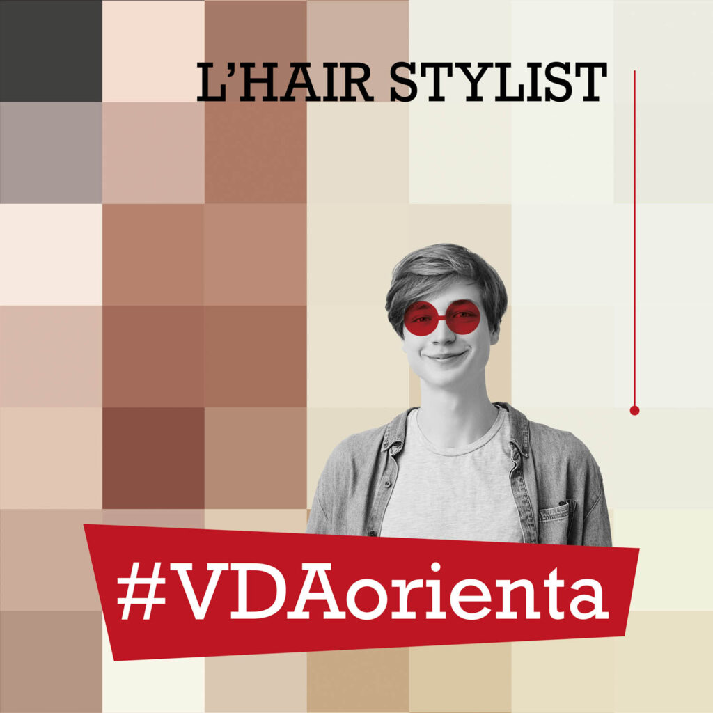 #VDAorienta - L'hair stylist
